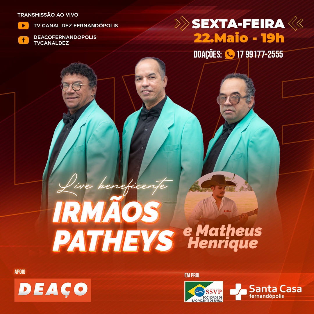 Live beneficente dos Irmãos Patheys, nesta sexta-feira, vai arrecadar doações para a Santa Casa e Lar dos Idosos