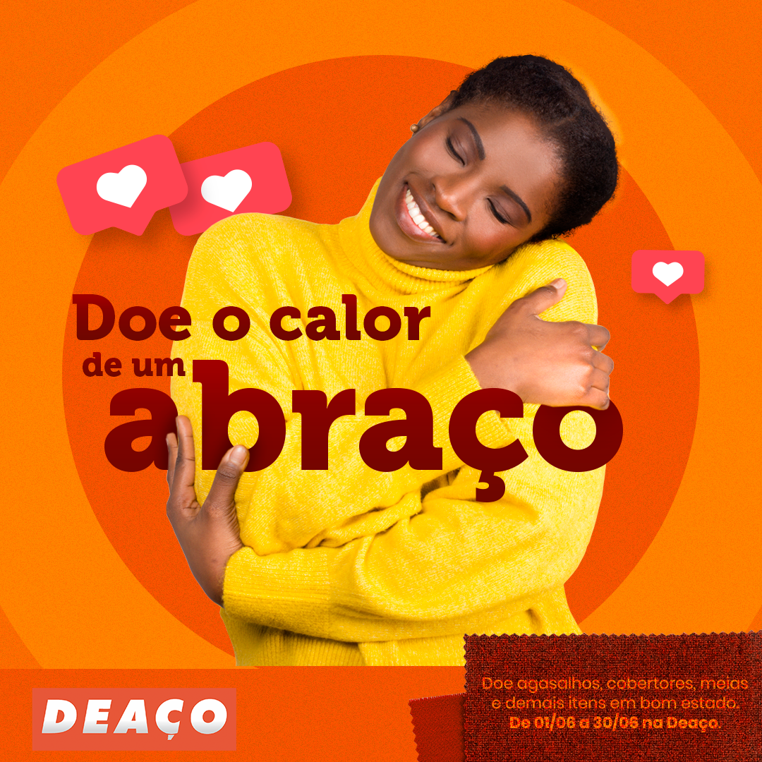 Aqueça o inverno e novas histórias com a campanha do agasalho da Deaço